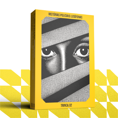 TRINCA.02 | Histórias Policiais Lusófonas